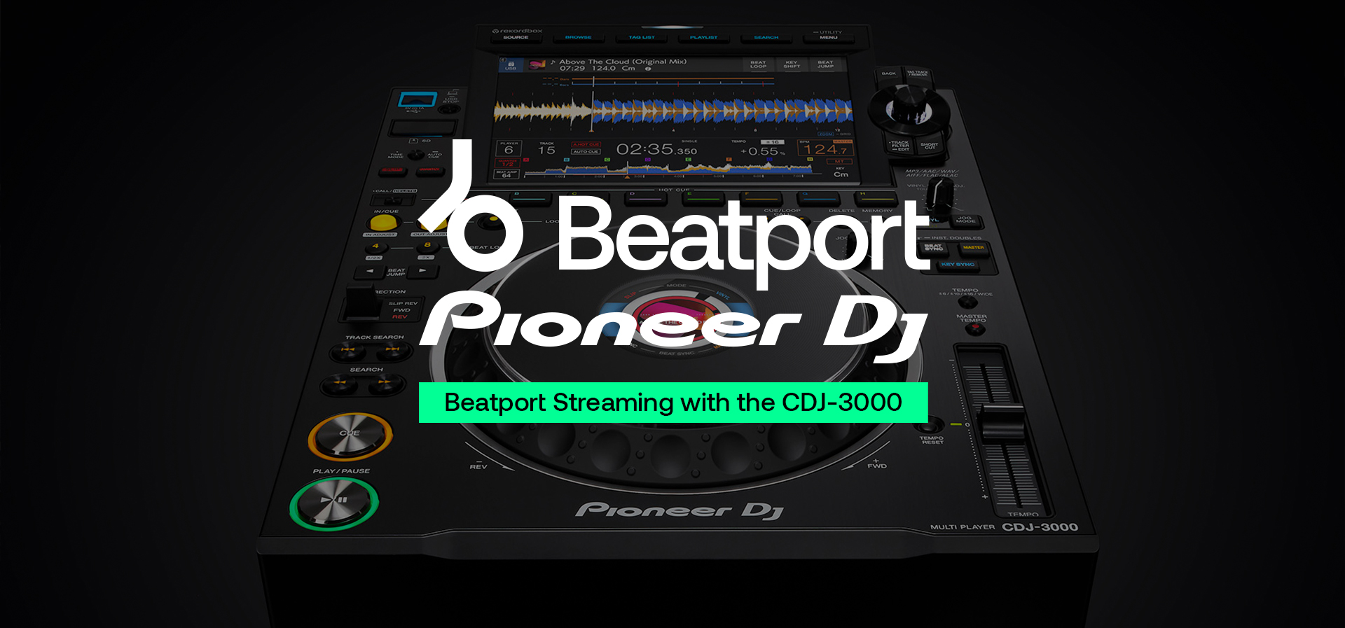 Beatport Streaming comes to CDJ 3000